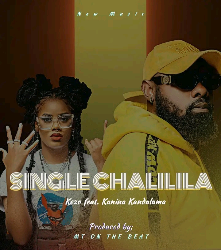 Kanina Kandalama Ft. Kezo – Single Chalilila | Mp3 Download - Zambainpals